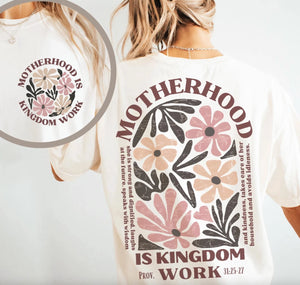 Motherhood Is Kingdom Work Tee
