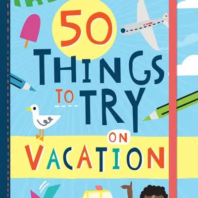 50 Things to Try on Vacation Adventure Journal