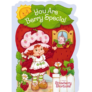 You Are Berry Special : A Strawberry Shortcake Board Book