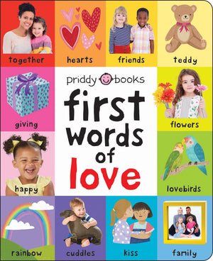 First 100 Words: First Words of Love Padded Board Book