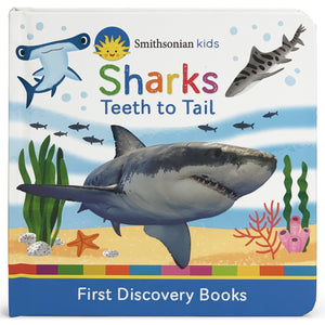 Smithsonian Kids: Sharks Teeth to Tail Board Book