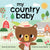 My Country Baby Board Book