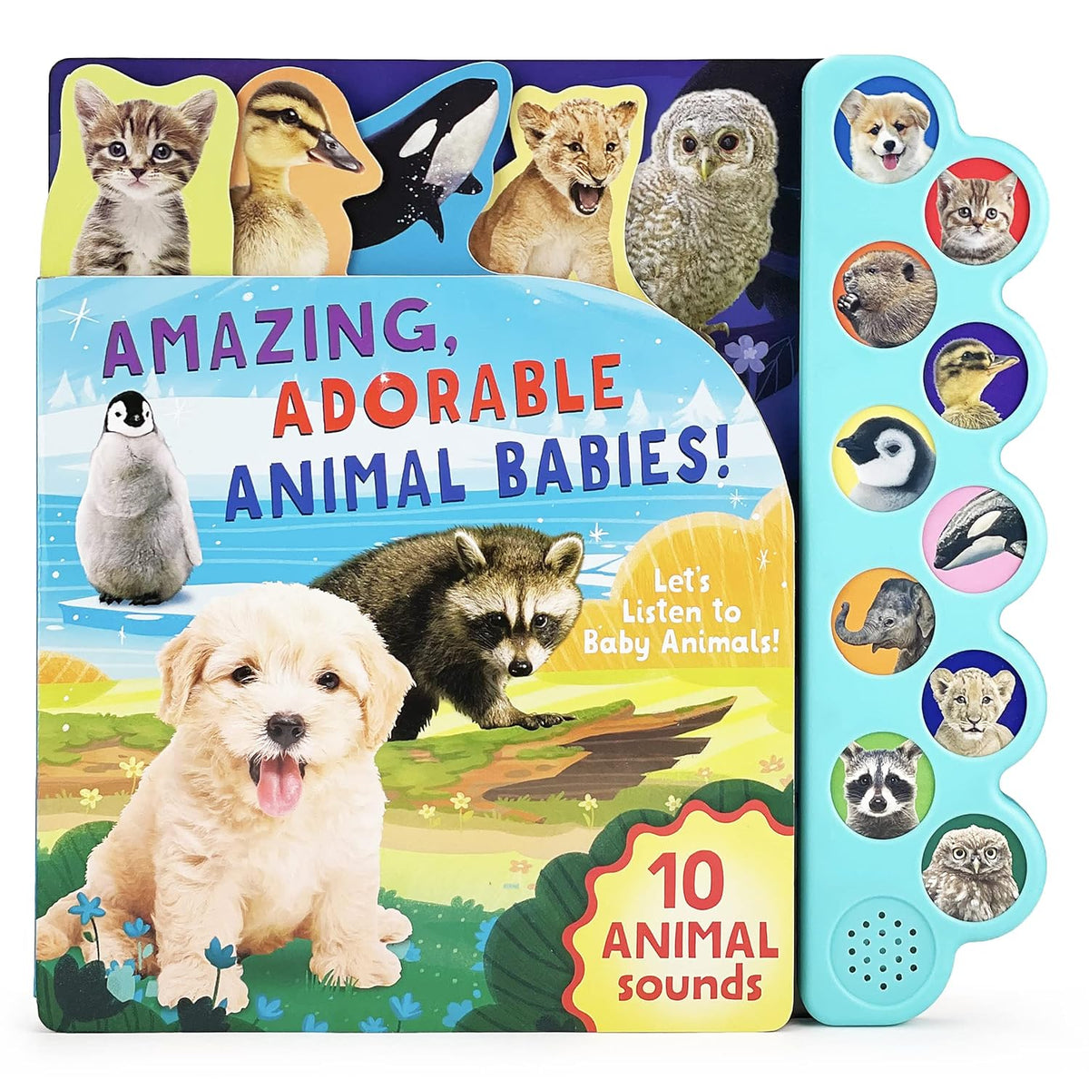 Amazing, Adorable Animal Babies! Sound Board Book