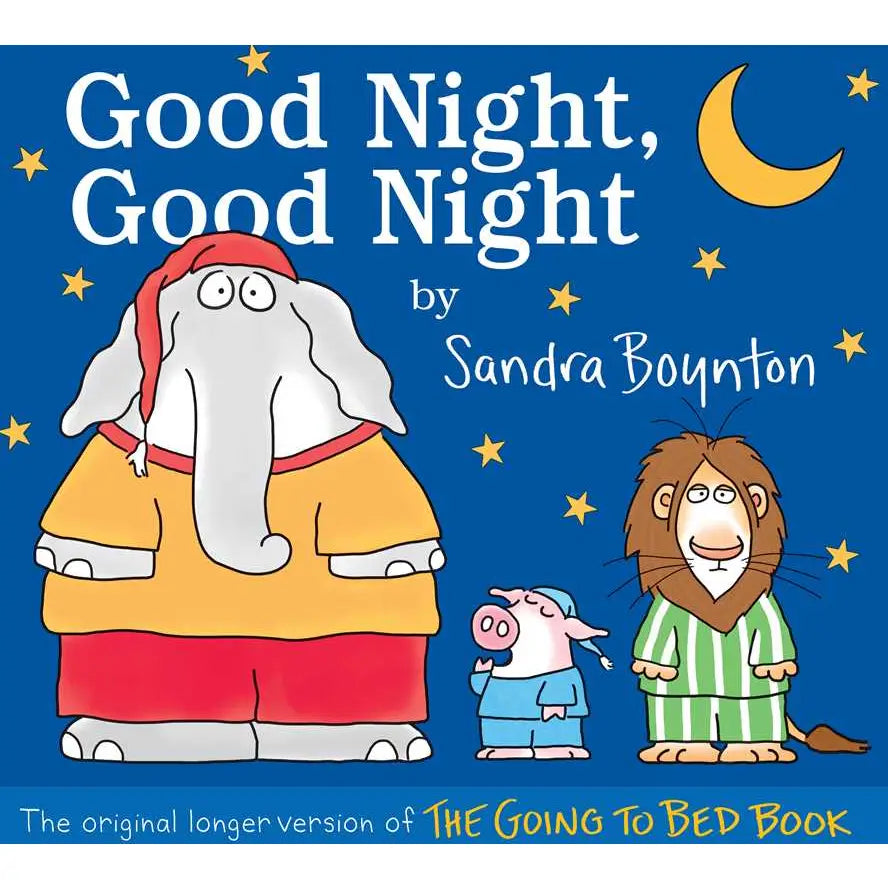 Good Night, Good Night Hardcover Book