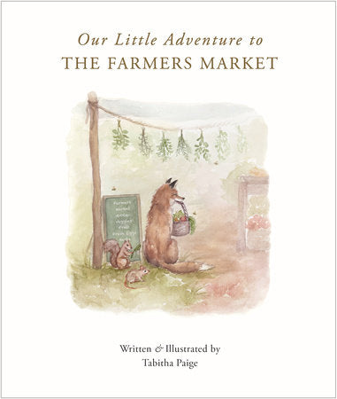 Our Little Adventure to the Farmers Market Book