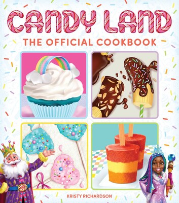 Candy Land: The Official Cookbook