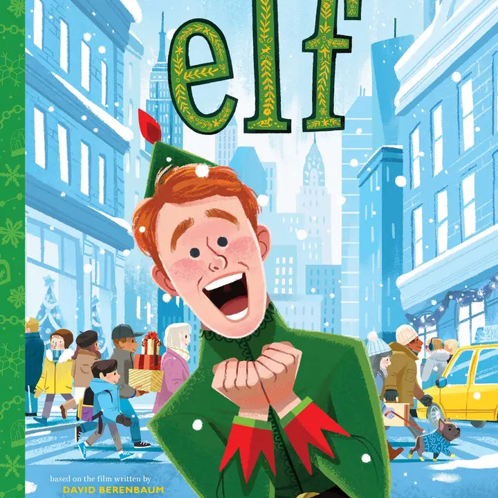 Elf: The Classic Illustrated Hardcover Storybook