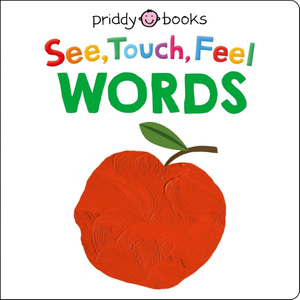 See, Touch, Feel Words Board Book