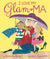I Love My Glam-Ma! Book