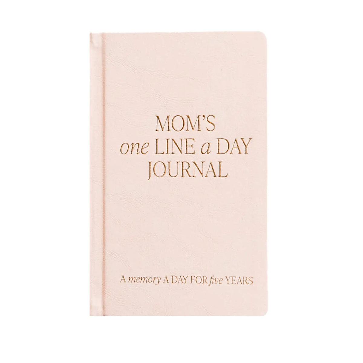 Mom's One Line a Day Journal