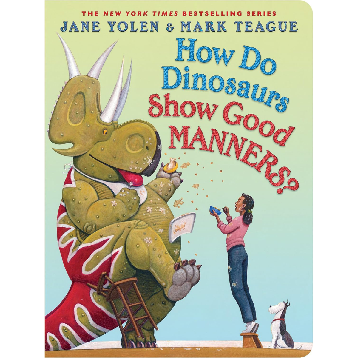 How Do Dinosaurs Show Good Manners? Board Book