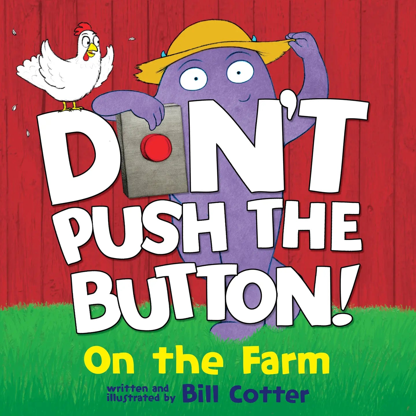 Don't Push the Button: On the Farm Board Book