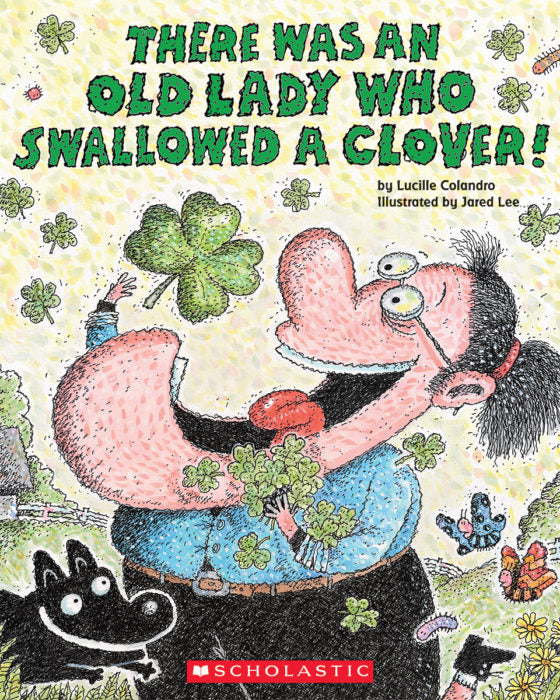 There Was An Old Lady Who Swallowed A Clover Book