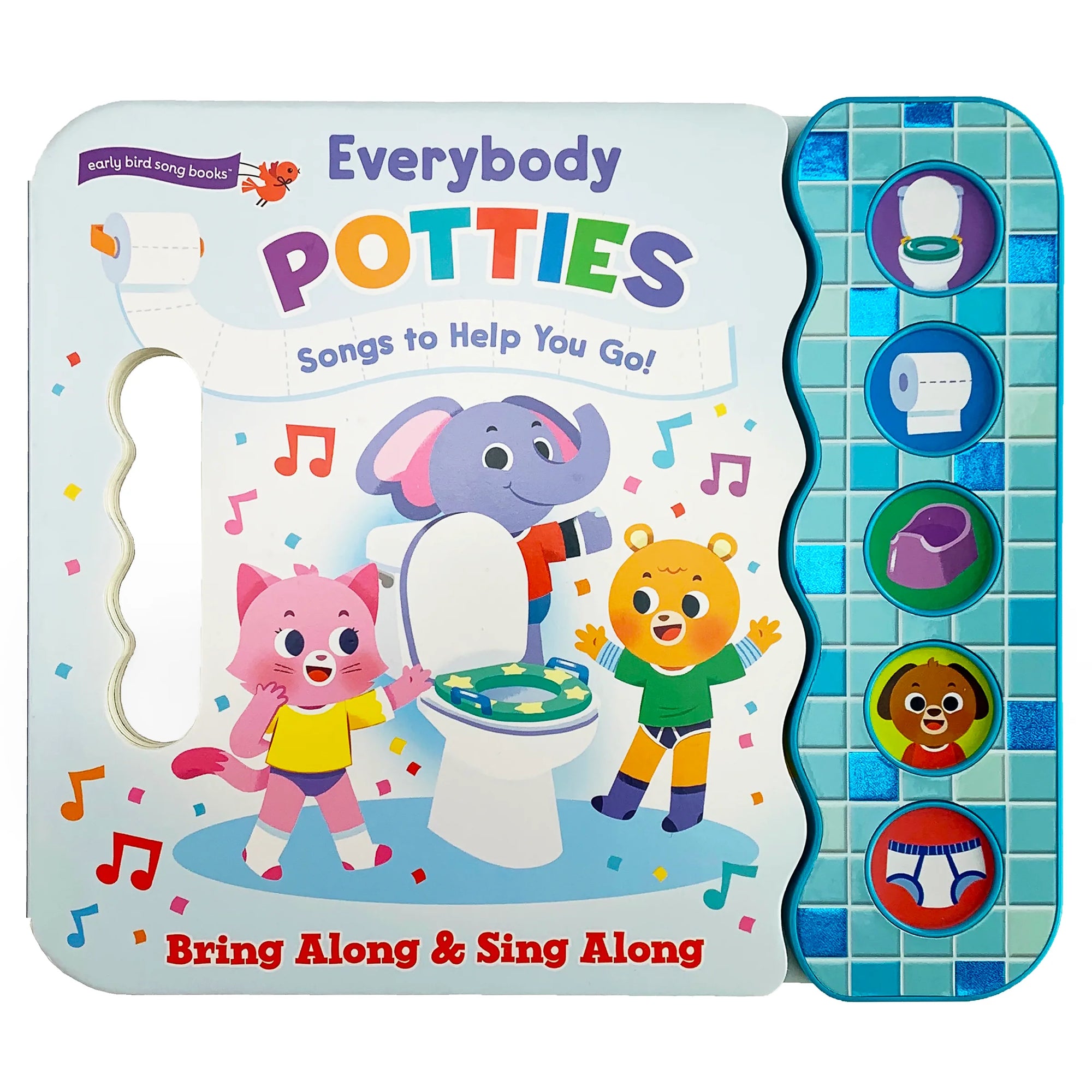 Everybody Potties: Songs to Help You Go! Song Board Book