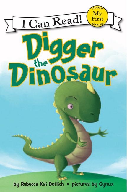 I Can Read Book / Digger the Dinosaur