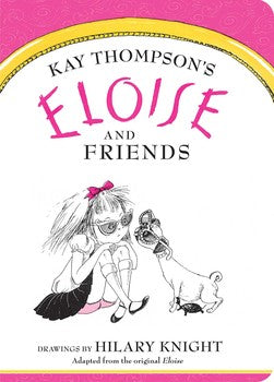 Eloise and Friends Board Book