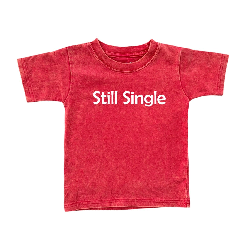 Still Single Vintage Wash Tee
