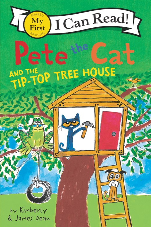 I Can Read Book / Pete the Cat and the Tip-Top Tree House
