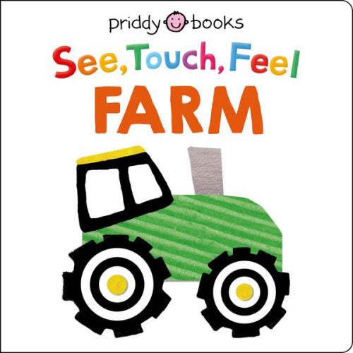 See, Touch, Feel FARM Board Book