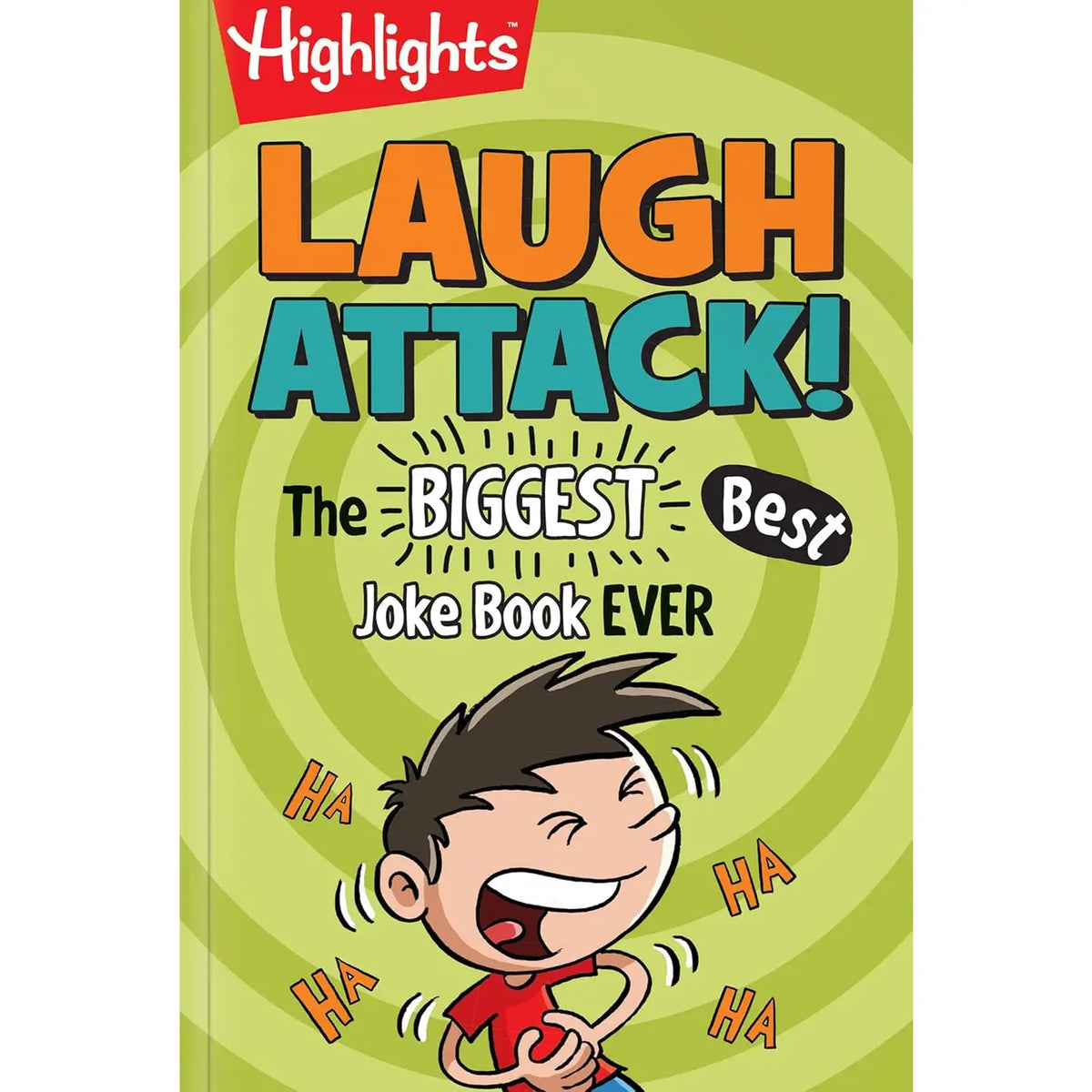 Highlights Laugh Attack! The Biggest Best Joke Book Ever!