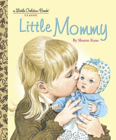 Little Mommy Little Golden Book