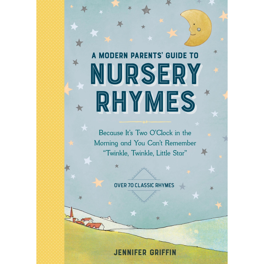 A Modern Parents' Guide To Nursery Rhymes