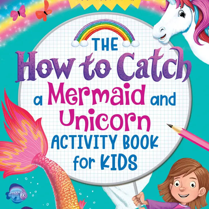 How to Catch a Mermaid and Unicorn Activity Book for Kids