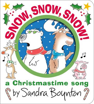 Snow, Snow, Snow: A Christmastime Song Board Book