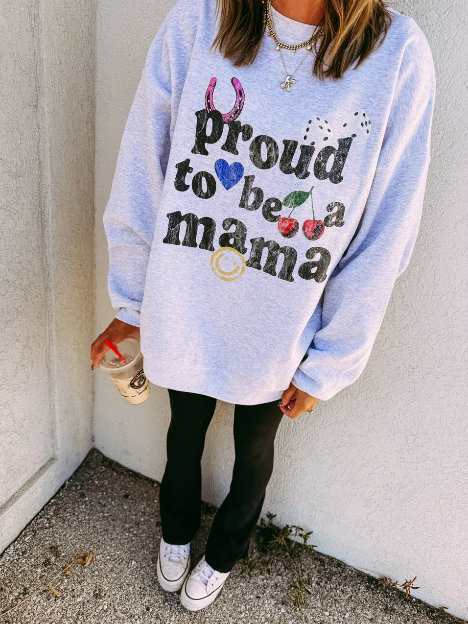Proud to Be a Mama Sweatshirt