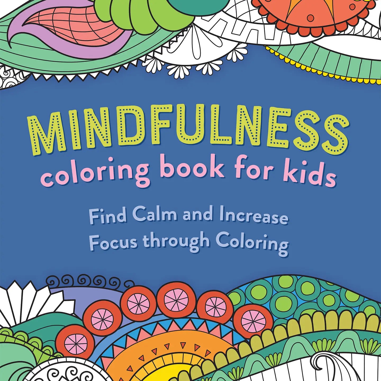 Mindfulness Coloring Book for Kids