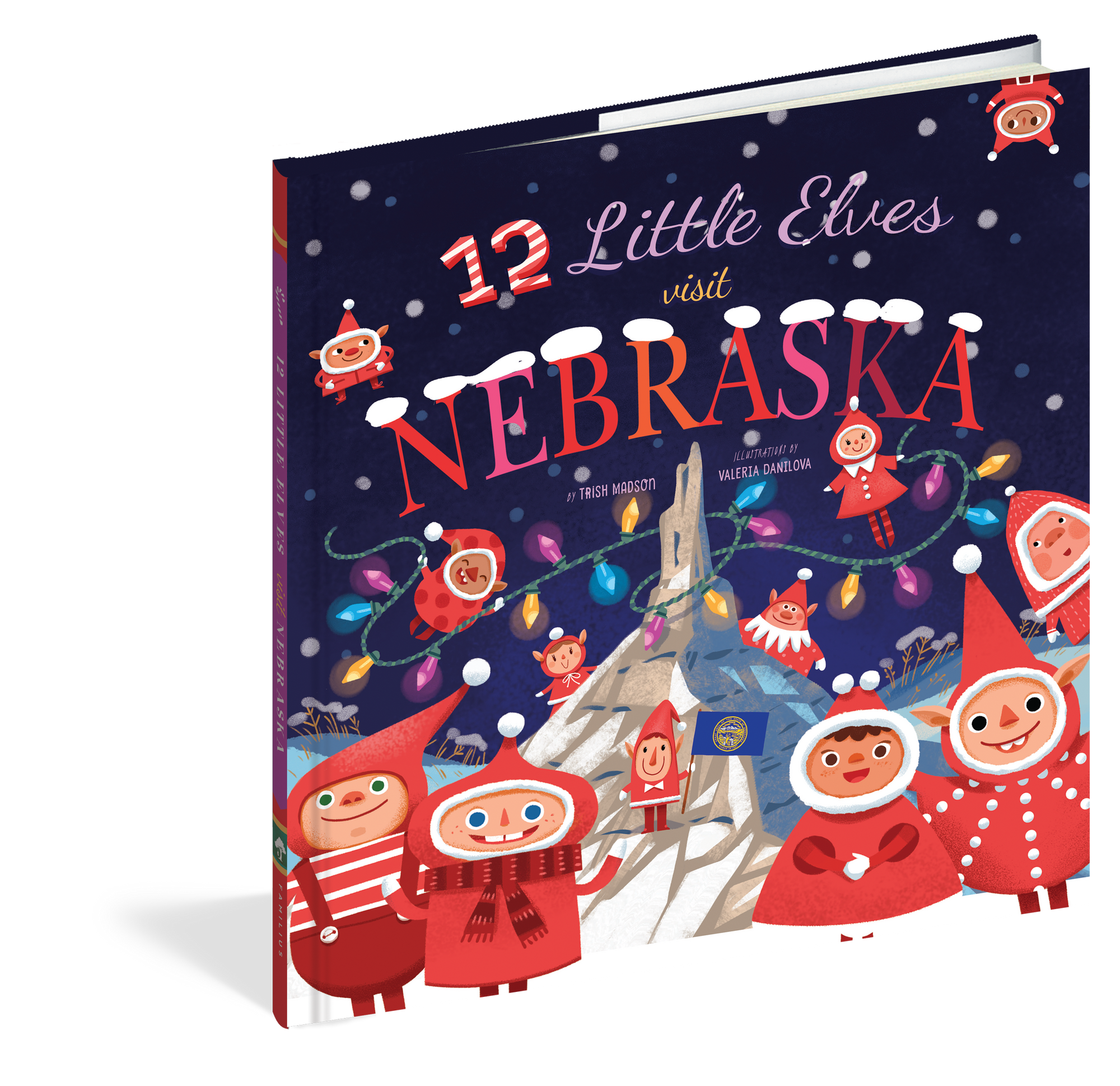 12 Little Elves Visit Nebraska Hard Cover Book