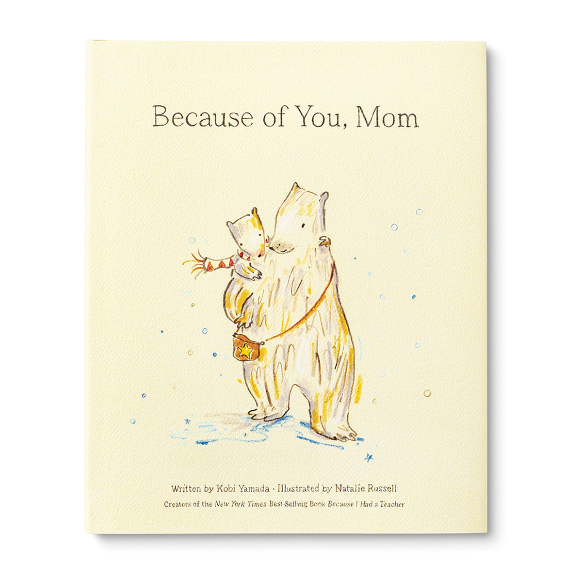 Because of You, Mom Hard Cover Book