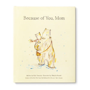 Because of You, Mom Hard Cover Book