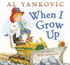 When I Grow Up Hardcover Book