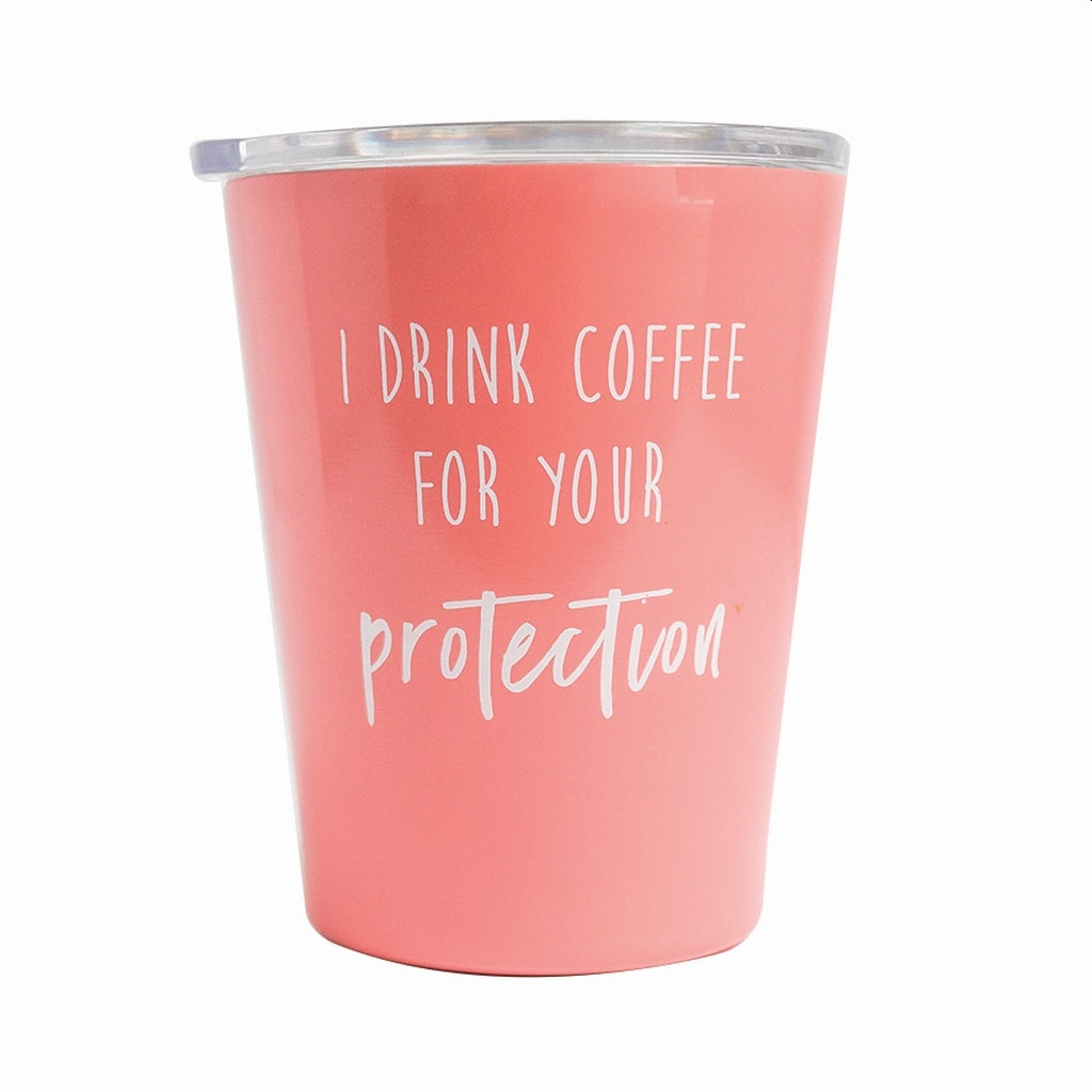 Stainless Drink Tumbler / Coffee For Your Protection***