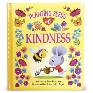 Planting Seeds of Kindness Board Book