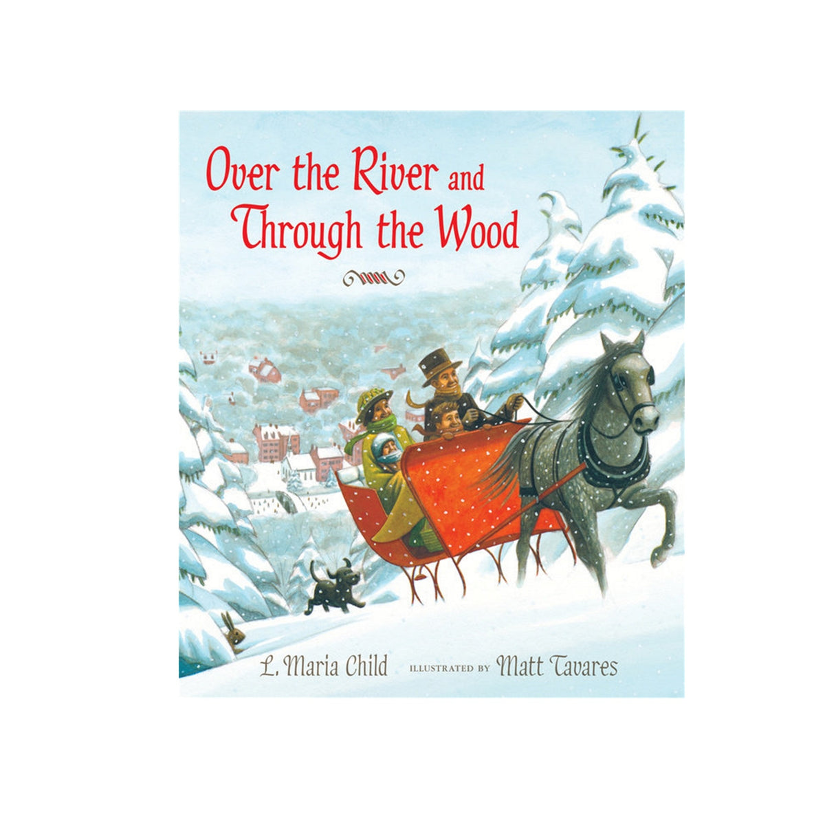 Over the River and Through the Wood