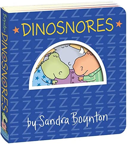 Dinosnores Board Book