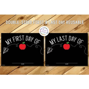 Love Designs Reusable My First & Last Day Sign (8.5"x11")