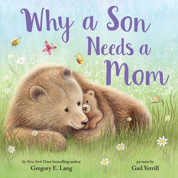 Why a Son Needs a Mom Hardcover Book