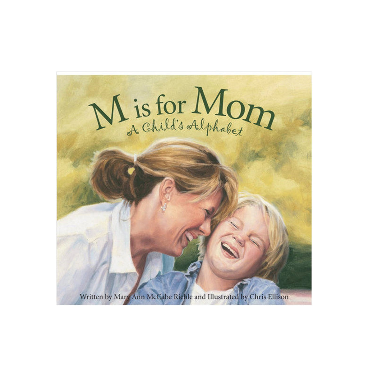 M is for Mom: A Child's Alphabet