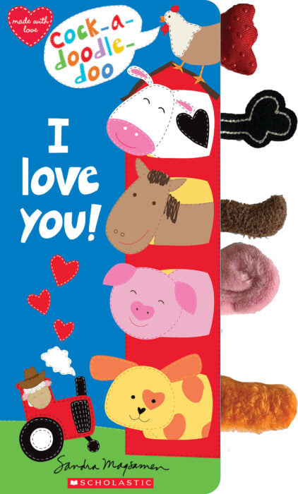 Cock-a-Doodle Doo, I Love You! Board Book