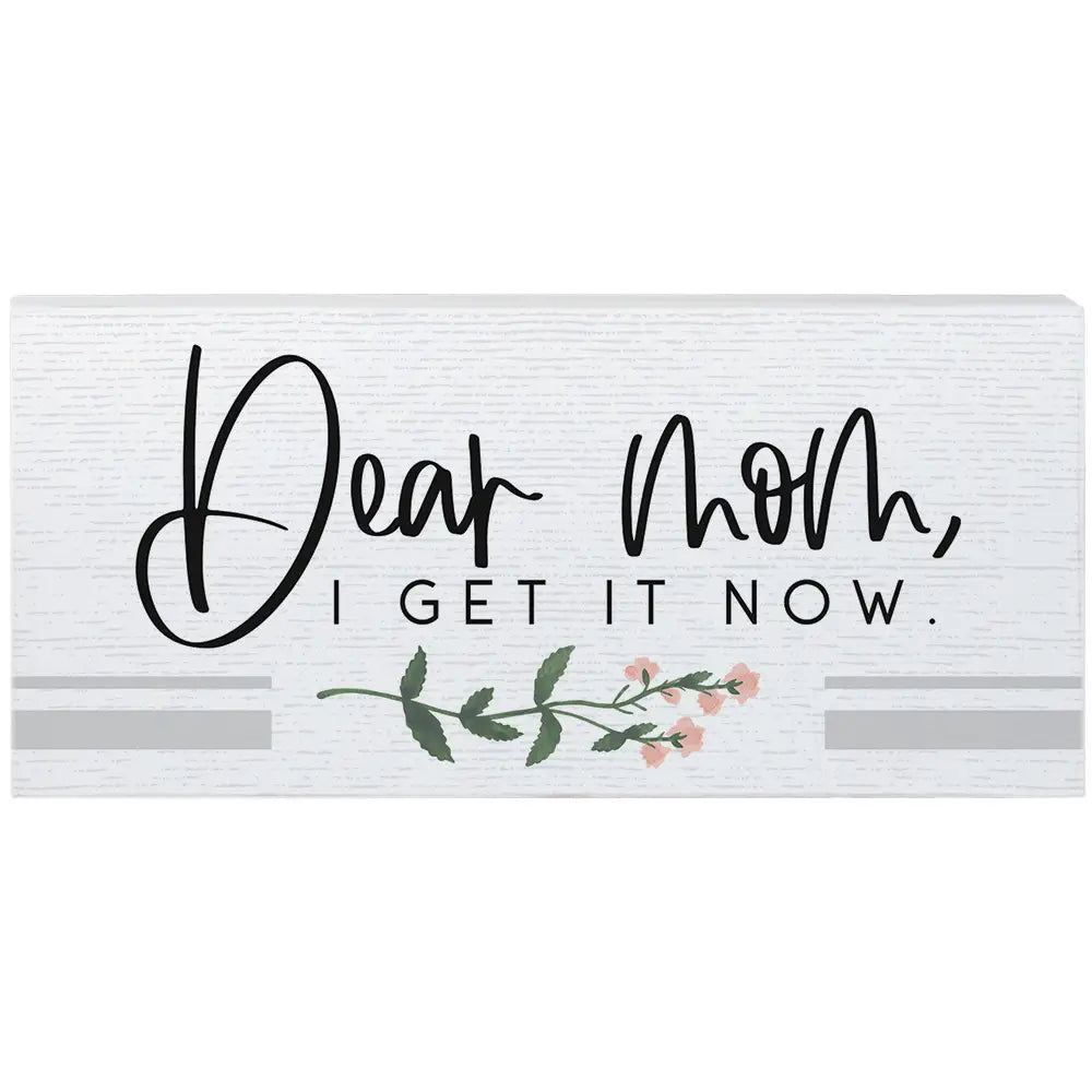 Dear Mom Sign
