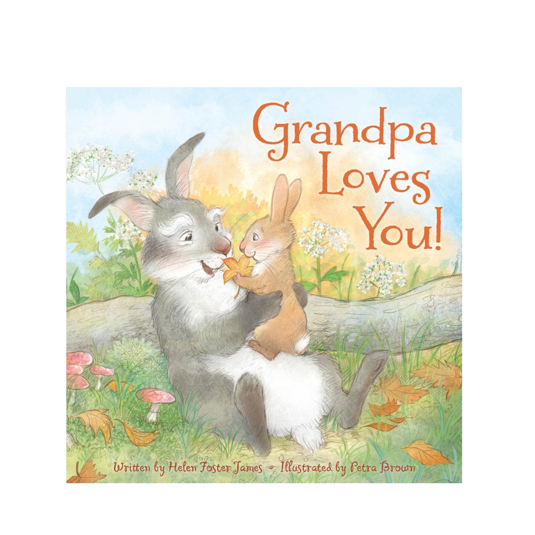 Grandpa Loves You! Hard Cover Book