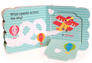 Babies Love Things That Go Lift-A-Flap Board Book
