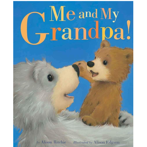 Me and My Grandpa! Hard Cover Book