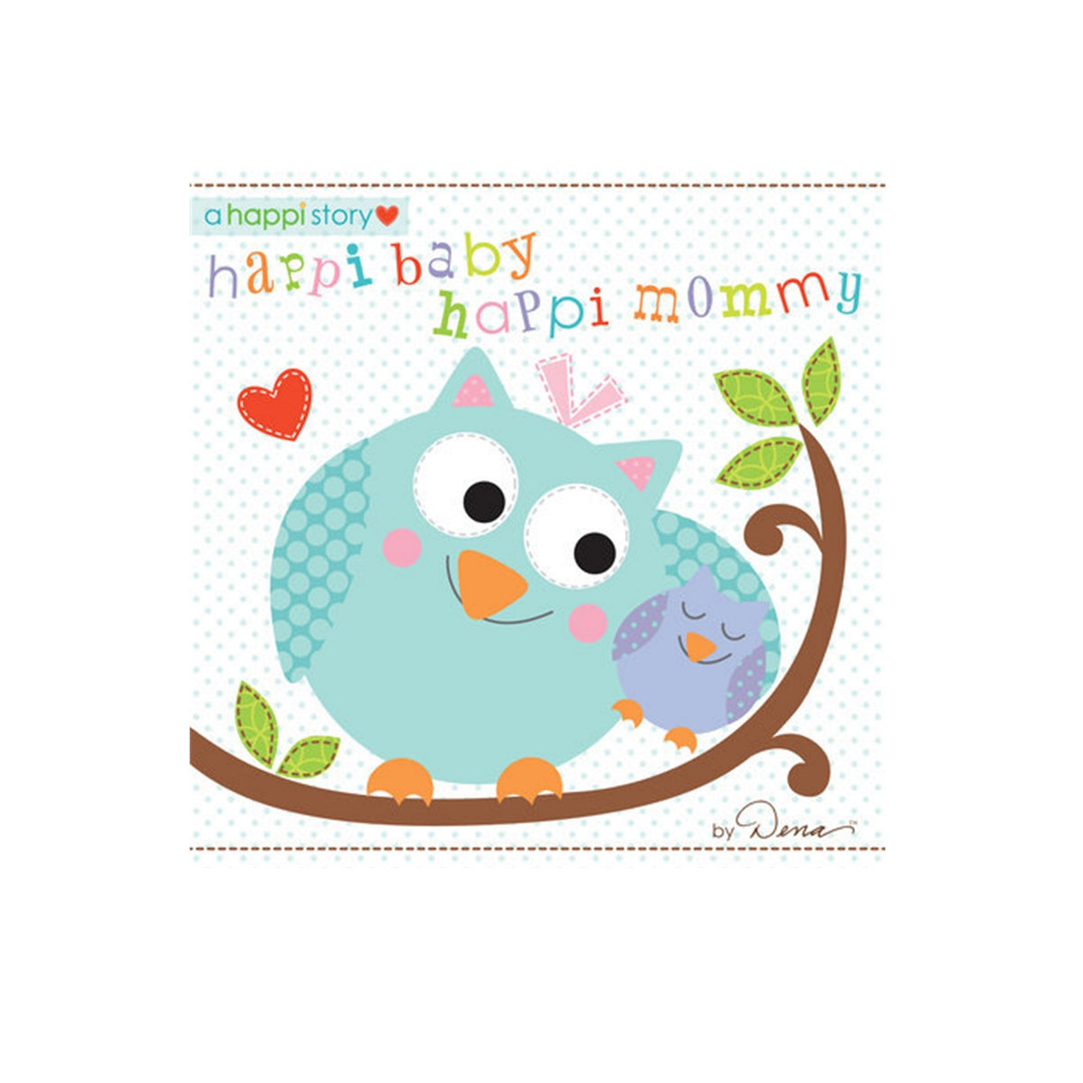 Happi Baby, Happi Mommy Board Book