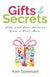 Gifts & Secrets: Life and Love Lessons from a Real Mom Book