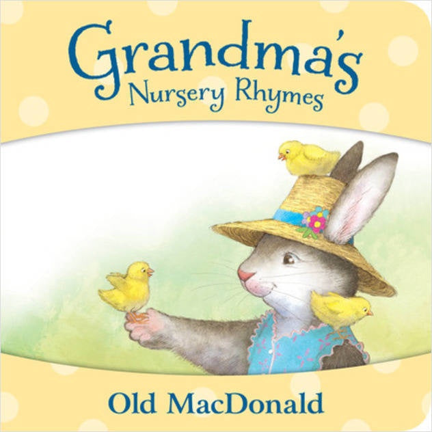 Grandma's Nursery Rhymes: Old MacDonald***