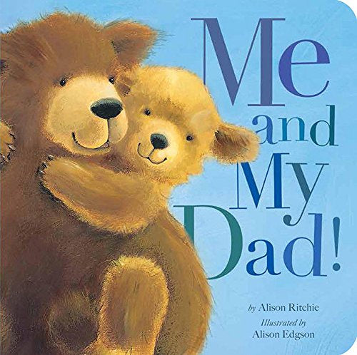 Me and My Dad Padded Board Book***